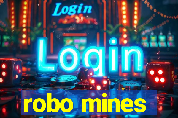 robo mines